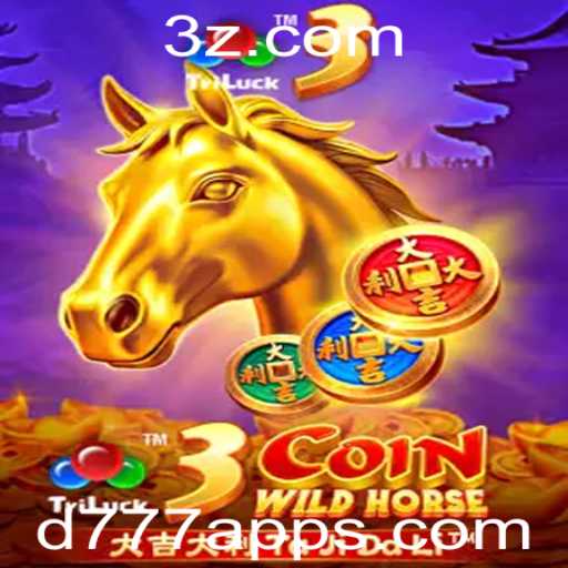Descubra o Fascinante Mundo do Jogo 3CoinWildHorse na Plataforma d777 App
