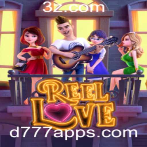 Descubra o Fascinante Mundo de ReelLove no Aplicativo d777